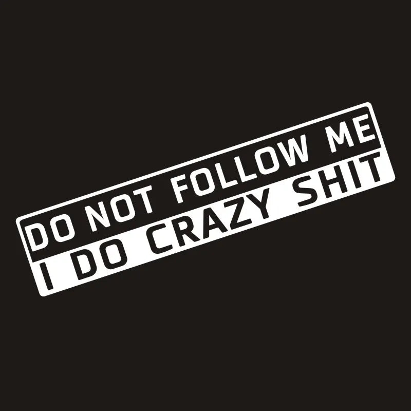 'Do Not Follow' Humorous Bumper Exterior Sticker/Decal