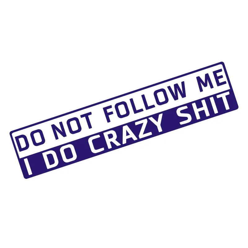 'Do Not Follow' Humorous Bumper Exterior Sticker/Decal