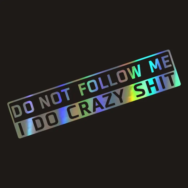 'Do Not Follow' Humorous Bumper Exterior Sticker/Decal
