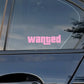 1PC 'Wanted' Sticker/Decal