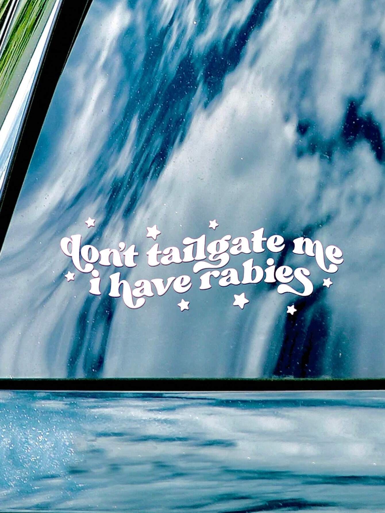 1PC "Don't Tailgate Me " Humorous Vehicle Decal