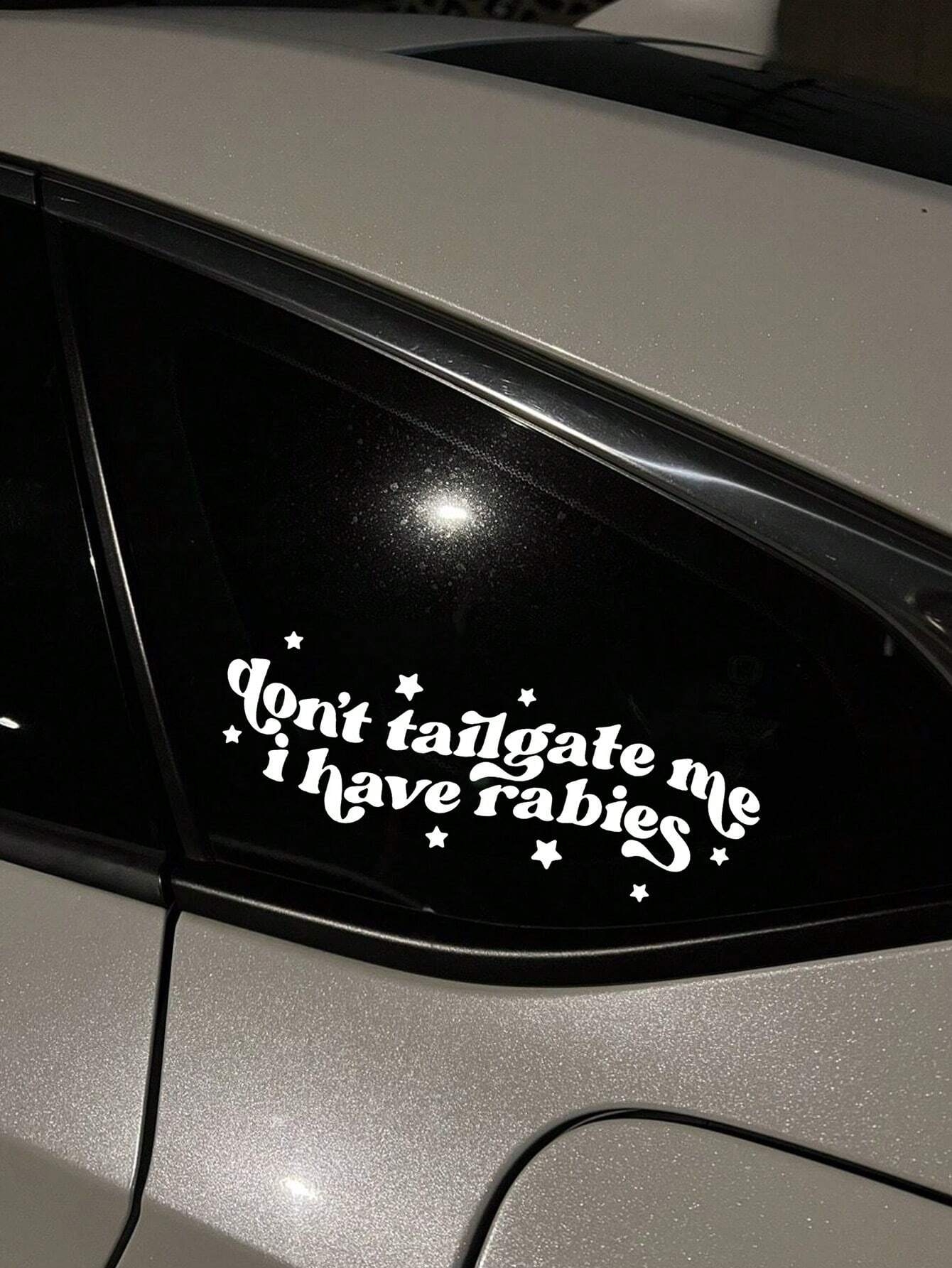 1PC "Don't Tailgate Me " Humorous Vehicle Decal