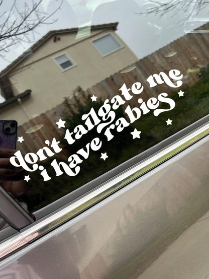 1PC "Don't Tailgate Me " Humorous Vehicle Decal