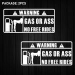 'Gas Or Ass' Transparent Vehicle Humorous Sticker/Decal