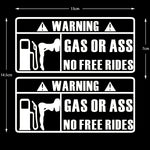 'Gas Or Ass' Transparent Vehicle Humorous Sticker/Decal