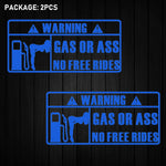 'Gas Or Ass' Transparent Vehicle Humorous Sticker/Decal