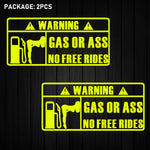 'Gas Or Ass' Transparent Vehicle Humorous Sticker/Decal