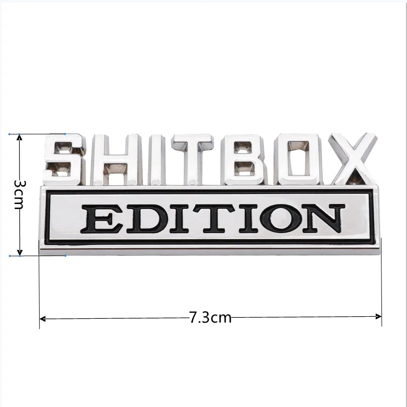 3D Zinc Alloy Emblem SHITBOX EDITION Badge Car Tail Side Sticker Accessories