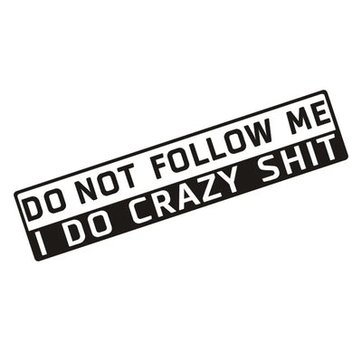 'Do Not Follow' Humorous Bumper Exterior Sticker/Decal